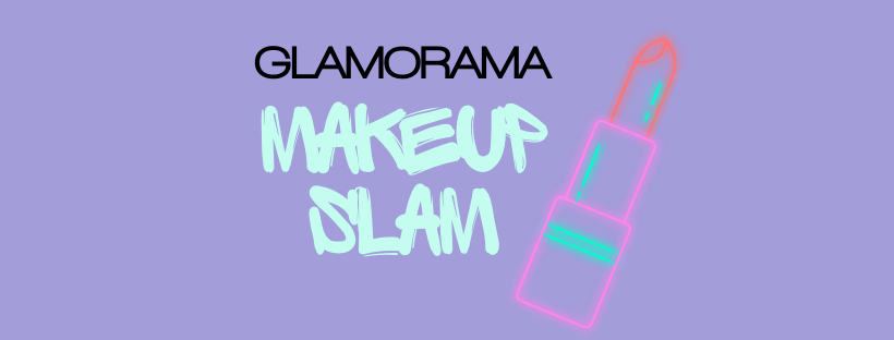 Come join me! Glamorama Makeup SLAM