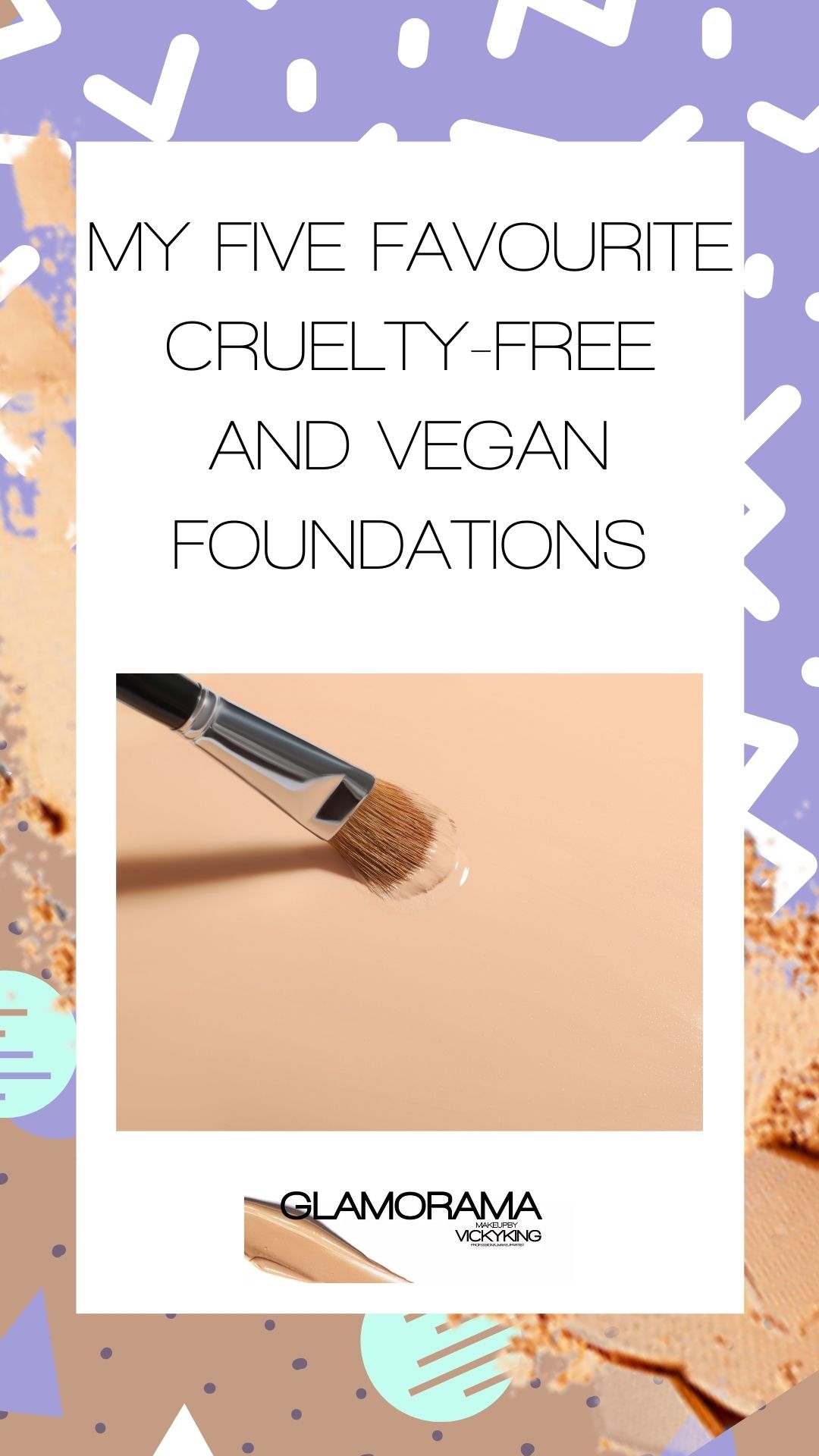 My Five Favourite Cruelty-free and Vegan Foundations