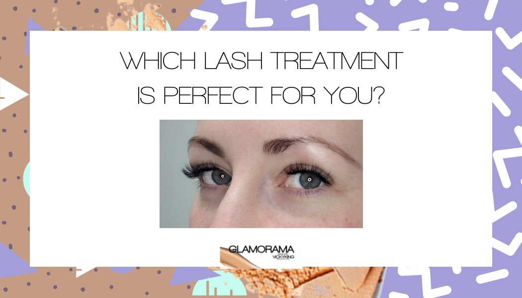 Which lash treatment is perfect for you?